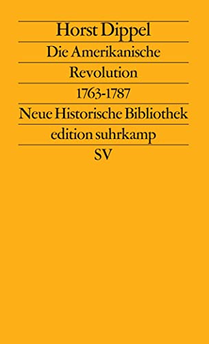 Beispielbild fr die amerikanische revolution 1763-1787 zum Verkauf von Antiquariat Walter Nowak