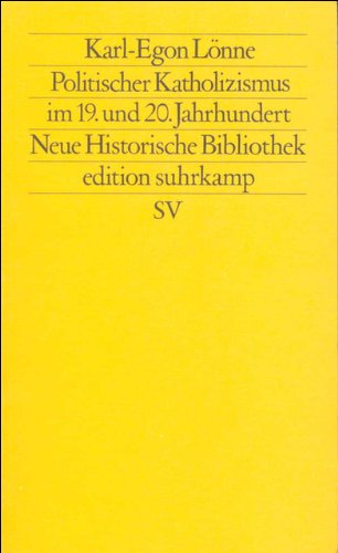Politischer Katholizismus im 19. und 20. Jahrhundert (edition suhrkamp) - Wehler, Hans-Ulrich und Karl-Egon Lönne