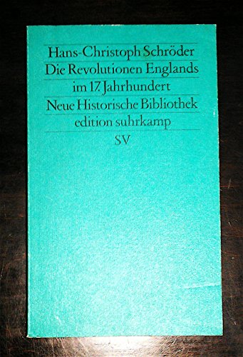 Stock image for Die Revolutionen Englands Im 17. Jahrhundert for sale by NightsendBooks