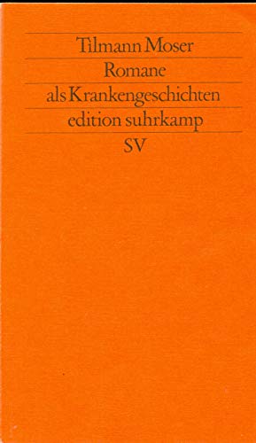 Stock image for Romane als Krankengeschichten. ber Handke, Meckel und Martin Walser for sale by Der Bcher-Br