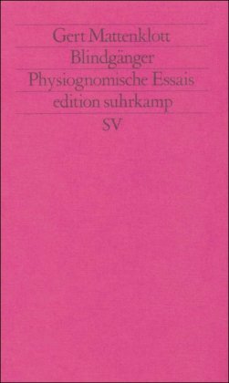 9783518113431: Blindgnger: Physiognomische Essais. (Neue Folge, 343)