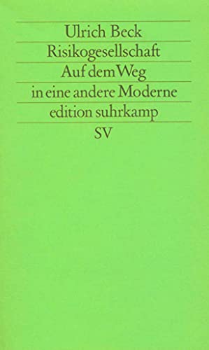 Imagen de archivo de Risikogesellschaft: Auf dem Weg in eine andere Moderne (Edition Suhrkamp) (German Edition) a la venta por HPB-Red