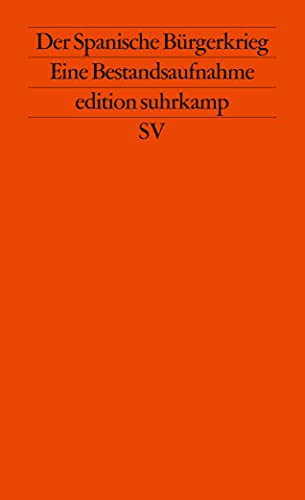 Der Spanische Bürgerkrieg Eine Bestandsaufnahme - Manuel TuÃ±ón, Lara de, Aróstegui Julio und ViÃ±as Ãngel