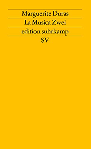 La Musica zwei. Edition Suhrkamp ; (Nr 1408) - Duras, Marguerite
