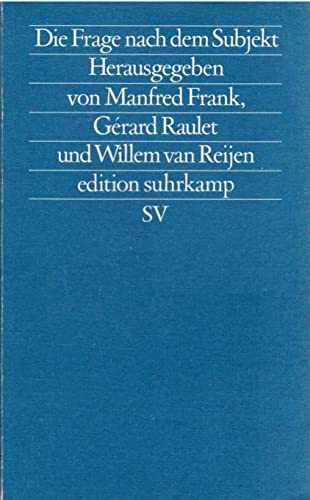 Die Frage nach dem Subjekt. Edition Suhrkamp 1430 / N.F. Bd. 430. - Frank, Manfred [Hrsg.] u.a.