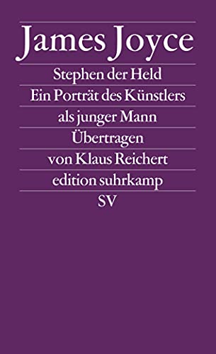 Stephen der Held; Ein Portrait des Künstlers als junger Mann. James Joyce. Übers. von Klaus Reichert / Joyce, James: Werkausgabe; Edition Suhrkamp ; 1435 = N.F., Bd. 435. - Joyce, James