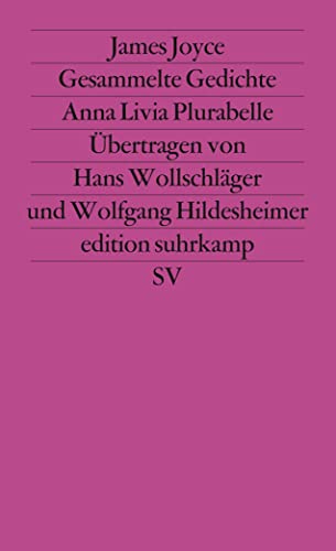 Beispielbild fr Gesammelte Gedichte. Anna Livia Plurabelle. Englisch und Deutsch. Edition Suhrkamp 1438. Neue Folge Band 438. zum Verkauf von Mephisto-Antiquariat