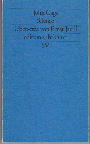 Silence: Aus dem Amerikanischen von Ernst Jandl (edition suhrkamp)