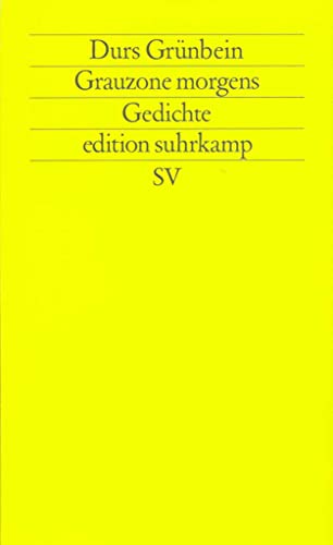 Stock image for Grauzone morgens: Gedichte (Edition Suhrkamp) (German Edition) for sale by Better World Books
