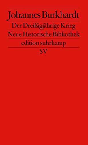 Stock image for Moderne Deutsche Geschichte (MDG). Von der Reformation bis zur Wiedervereinigung: Der Dreiigjhrige Krieg (edition suhrkamp) for sale by medimops