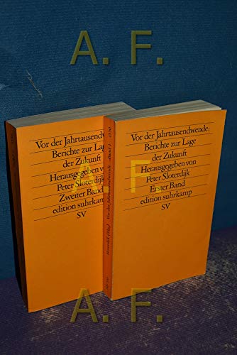 Vor der Jahrtausendwende: Berichte zur Lage der Zukunft ( 2 Volumes) (German Edition) (9783518115503) by Peter Sloterdijk