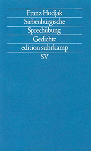 Siebenbürgische Sprechübung. Gedichte. - Hodjak, Franz