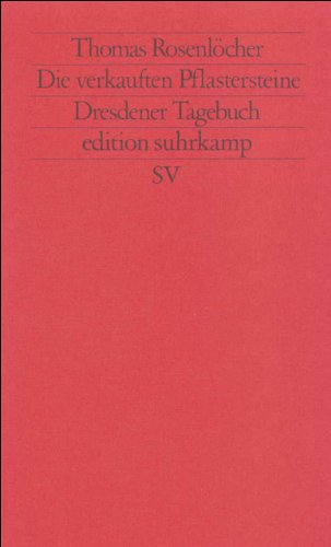 9783518116357: Die Verkauften Pflastersteine Dresdener Tagebuch (Fiction, Poetry & Drama)