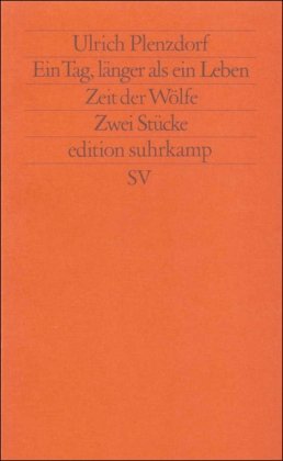 Beispielbild fr Ein Tag, lnger als ein Leben. Zeit der Wlfe: Zwei Stcke nach den Romanen von Tschingis Aitmatow zum Verkauf von medimops