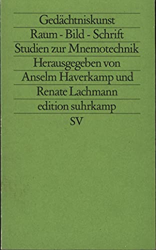 Imagen de archivo de Gedchtniskunst: Raum, Bild, Schrift. Studien zur Mnemotechnik. a la venta por medimops