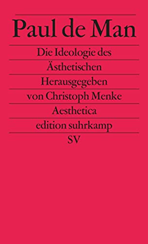 Beispielbild fr Die Ideologie des sthetischen. Herausgegeben von Christoph Menke. Aus dem Amerikanischen von Jrgen Blasius. zum Verkauf von Antiquariat KAMAS