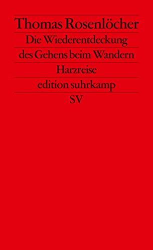 Stock image for Die Wiederentdeckung des Gehens beim Wandern -Language: german for sale by GreatBookPrices