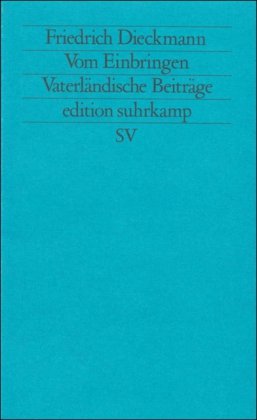 Imagen de archivo de Vom Einbringen: Vaterlandische Beitrage (Edition Suhrkamp) (German Edition) a la venta por NightsendBooks