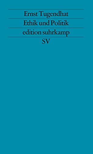 9783518117149: Ethik und Politik: Vortrge und Stellungnahmen aus den Jahren 1978 - 1991. (Neue Folge, 714): 1714