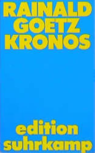 Kronos. ( Festung, 3). - Rainald Goetz