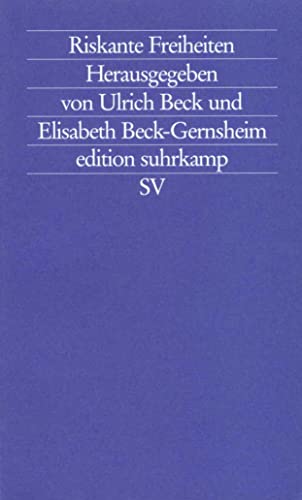 Imagen de archivo de riskante freiheiten. individualisierung in modernen gesellschaften; edition suhrkamp neue folge band 816 a la venta por alt-saarbrcker antiquariat g.w.melling