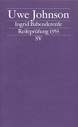 Beispielbild für Ingrid Babendererde: Reifeprüfung 1953 (edition suhrkamp) zum Verkauf von medimops