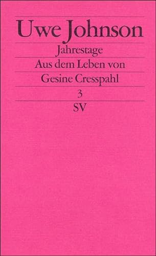Beispielbild für Jahrestage. Aus dem Leben von Gesine Cresspahl: Band 3: BD 3 (edition suhrkamp) zum Verkauf von Nietzsche-Buchhandlung OHG