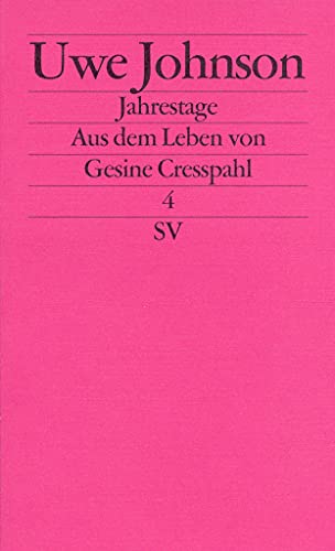 Beispielbild für Jahrestage. Aus dem Leben von Gesine Cresspahl: Band 4: BD 4 (edition suhrkamp) zum Verkauf von Nietzsche-Buchhandlung OHG
