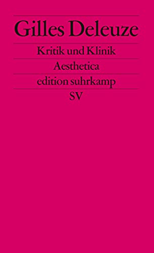 Kritik und Klinik. (9783518119198) by Deleuze, Gilles