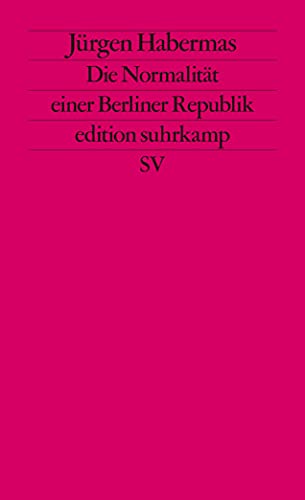 9783518119679: Die Normalitiat Einer Berliner Republik