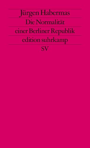 9783518119679: Die Normalitiat Einer Berliner Republik: Kleine Politische Schriften VIII: 1967