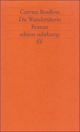 Beispielbild fr Die Wundertterin: Roman (edition suhrkamp) zum Verkauf von medimops