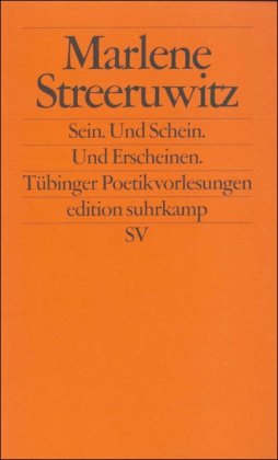 Beispielbild fr Sein. Und Schein. Und Erscheinen - Tbinger Poetikvorlesungen zum Verkauf von Der Bcher-Br