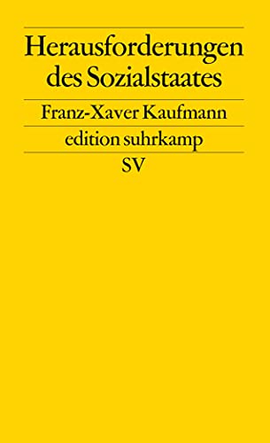 Beispielbild fr Herausforderungen des Sozialstaates (edition suhrkamp) (Broschiert) von Franz-Xaver Kaufmann (Autor) zum Verkauf von Nietzsche-Buchhandlung OHG
