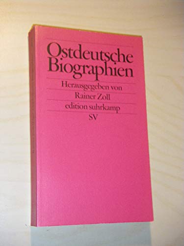 9783518120781: Ostdeutsche Biographien: Lebenswelt im Umbruch (Edition Suhrkamp)