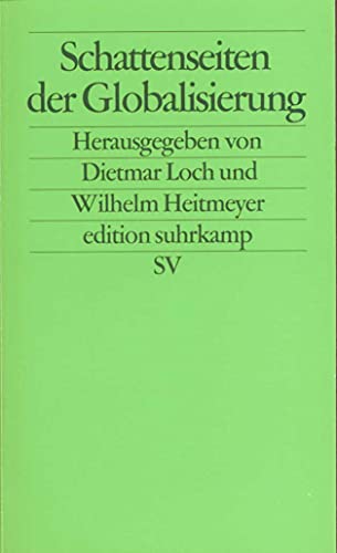 9783518120934: Schattenseiten der Globalisierung: Rechtsradikalismus, Rechtspopulismus und separatistischer Regionalismus in westlichen Demokratien: 2093