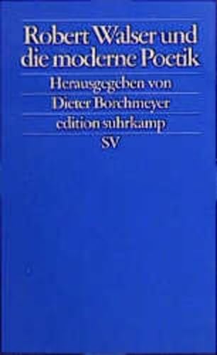 9783518121078: Robert Walser und die moderne Poetik (Edition Suhrkamp) (German Edition)