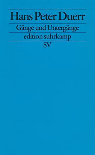 Beispielbild für Gänge und Untergänge: Essays und Interviews (edition suhrkamp) zum Verkauf von medimops