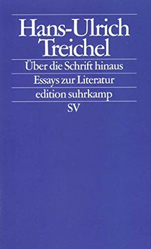 9783518121443: Treichel, H: ber Schrift hinaus