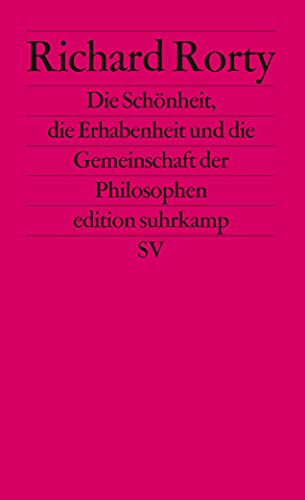 Imagen de archivo de Die Schnheit, die Erhabenheit und die Gemeinschaft der Philosophen. Erbschaft unserer Zeit. a la venta por medimops