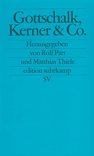 9783518121757: Gottschalk, Kerner u. Co.