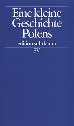 Eine kleine Geschichte Polens. (9783518121795) by Jaworski, Rudolf; LÃ¼bke, Christian; MÃ¼ller, Michael G.