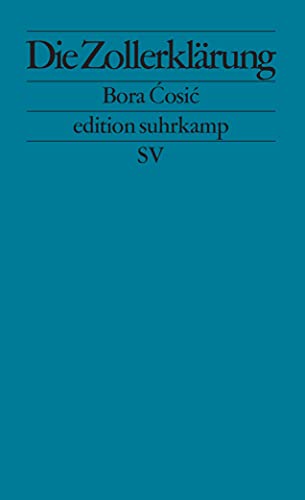 Beispielbild fr Die Zollerklrung (edition suhrkamp) zum Verkauf von medimops