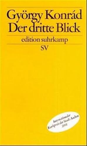 9783518122334: Der dritte Blick: Betrachtungen eines Antipolitischen