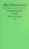 Imagen de archivo de Der Tag, an dem die Mwen zweistimmig sangen: Gedichte (edition suhrkamp) a la venta por medimops