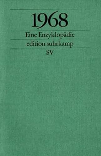 9783518122419: 1968: Eine Enzyklopdie (edition suhrkamp)