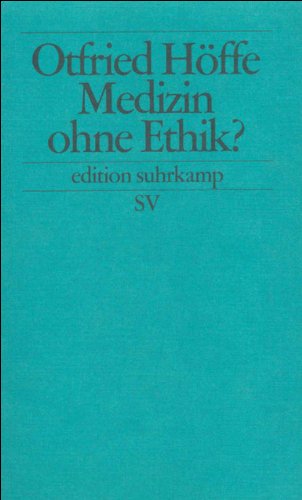 9783518122457: Medizin ohne Ethik?