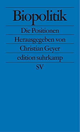 Beispielbild fr Biopolitik: Die Positionen (edition suhrkamp) zum Verkauf von medimops