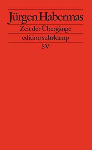 Zeit der Übergänge. (edition suhrkamp 2262) - Habermas, Jürgen