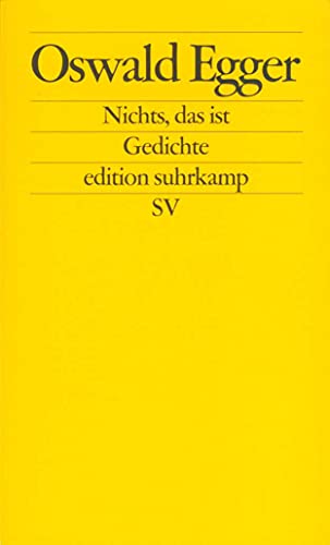 Beispielbild fr Nichts, das ist: Gedichte (edition suhrkamp) zum Verkauf von medimops